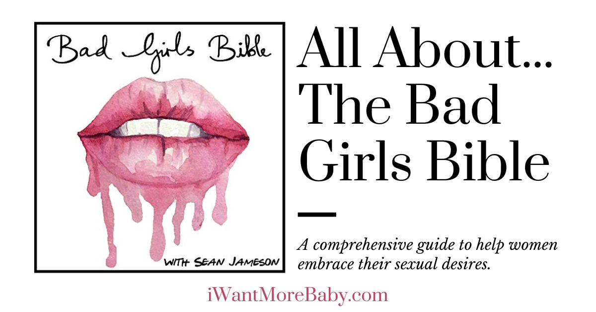 All About The Bad Girls Bible by Sean Jameson